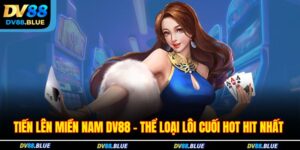 Tiến lên miền Nam DV88